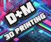 D+M 3d Printing